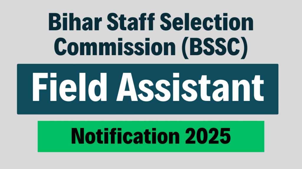 BSSC Field Assistant Recruitment 2025