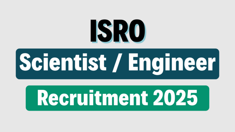 ISRO Scientist / Engineer Recruitment 2025