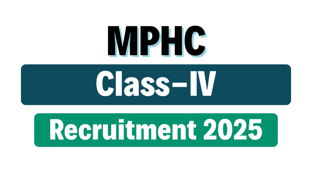 MPHC Class IV Recruitment 2025
