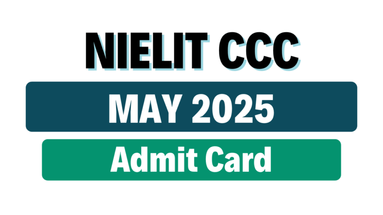 NIELIT CCC Admit Card May 2025