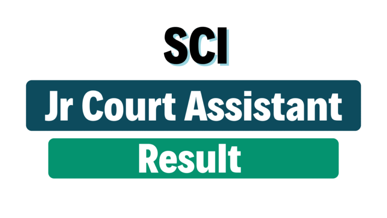 SCI JCA Junior Court Assistant Result 2025