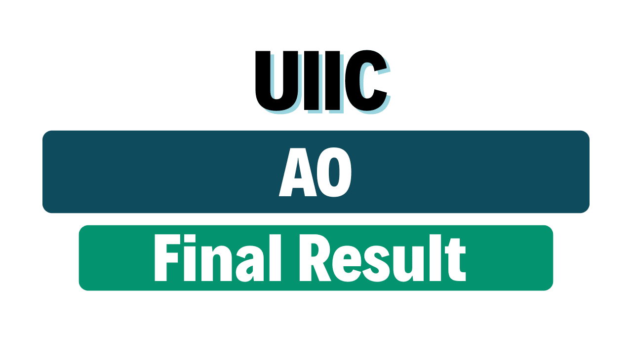 UIIC Administrative Officer Final Result 2024