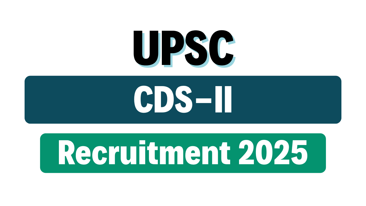 UPSC CDS II Recruitment 2025