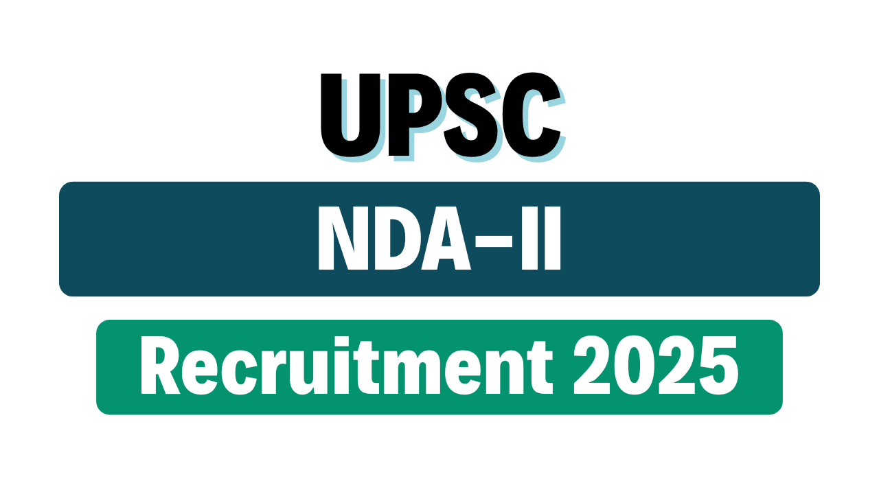 UPSC NDA II Recruitment 2025