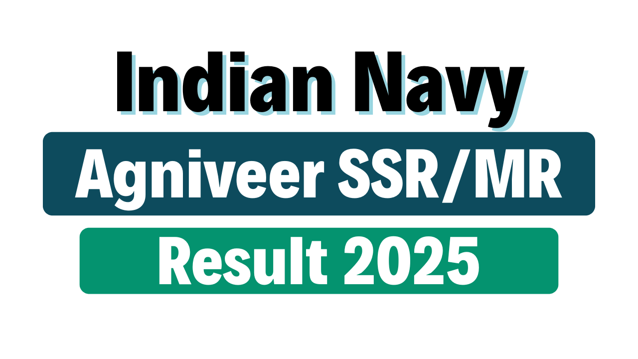 Indian Navy SSR / MR Result 2025