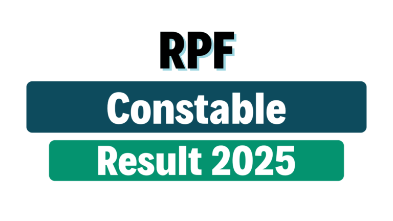 RPF Constable Result / Score Card 2025