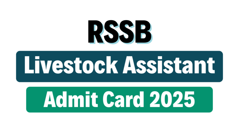 RSMSSB Livestock Assistant Admit Card 2025