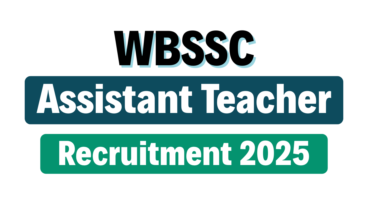 WBSSC Assistant Teacher Recruitment 2025