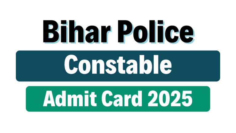 Bihar Police Constable Admit Card 2025