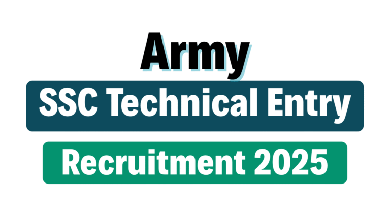 Indian Army SSC Technical Entry Recruitment 2025