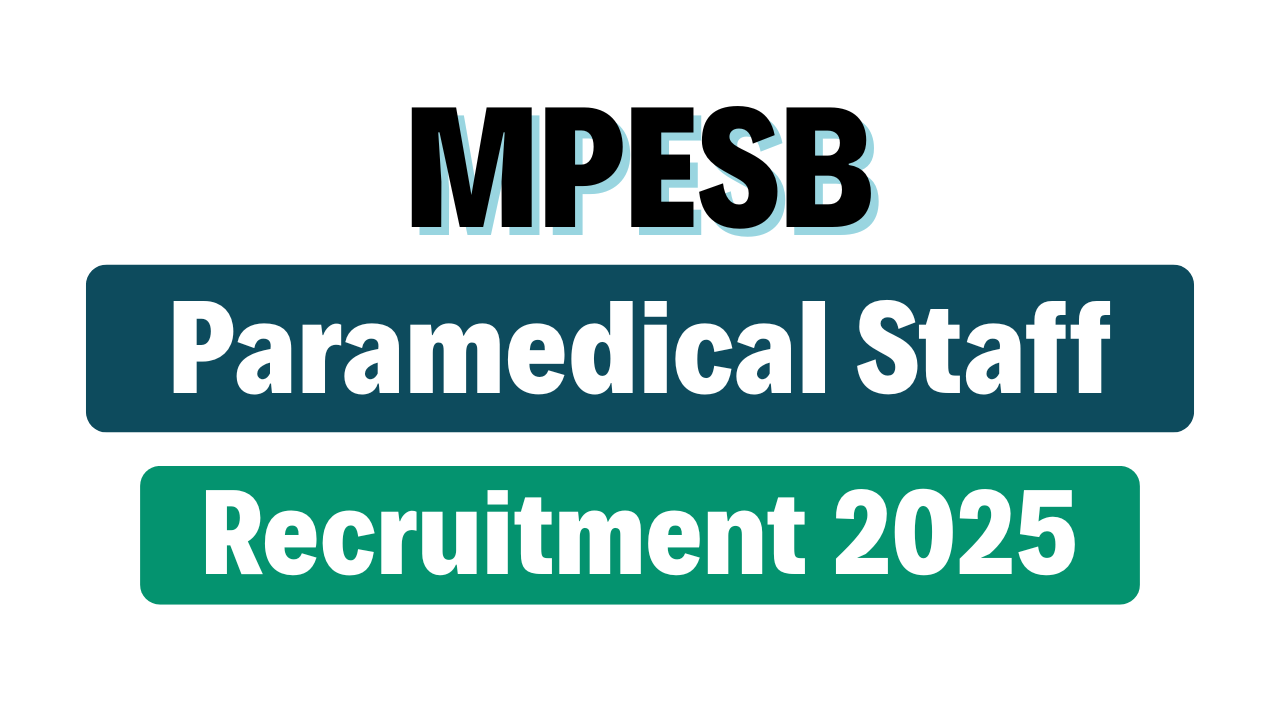 MPESB Paramedical Staff Recruitment 2025