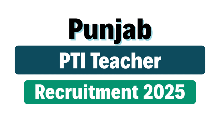 Punjab PTI Teacher Recruitment 2025