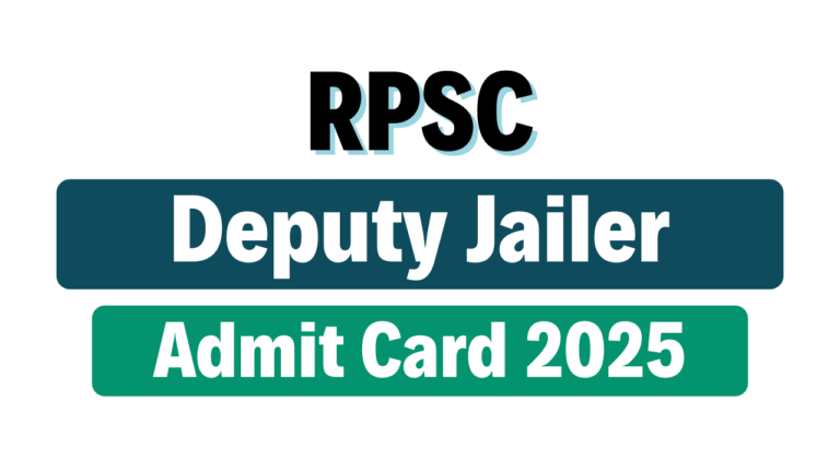 RPSC Deputy Jailer Admit Card 2025