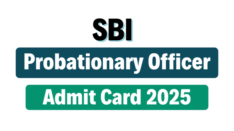 SBI PO Prelims Admit Card 2025