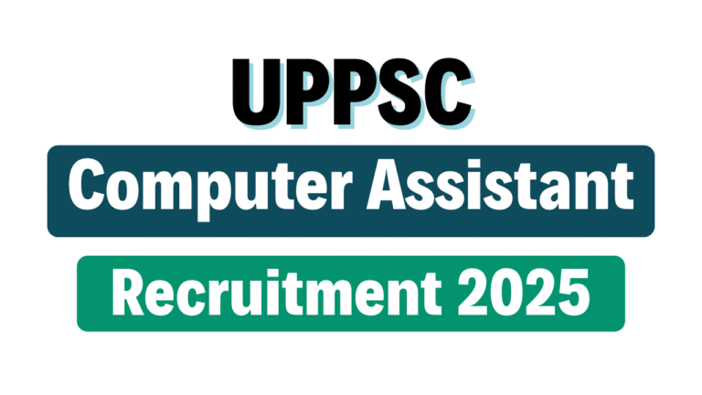 UPPSC Computer Assistant Recruitment 2025