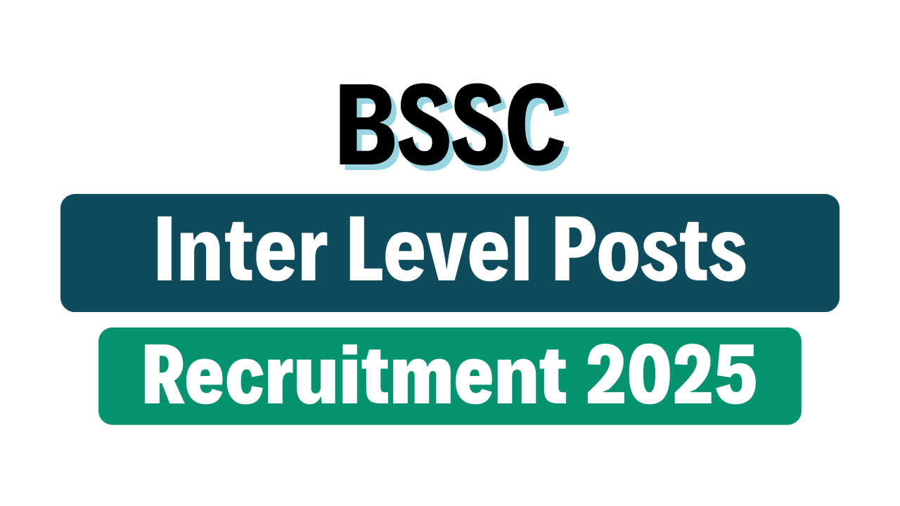 BSSC Inter Level Recruitment 2025 - Sarkari Sangam