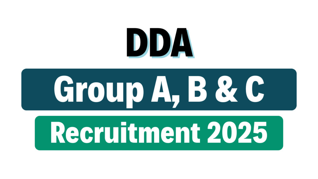 DDA Various Posts Recruitment 2025